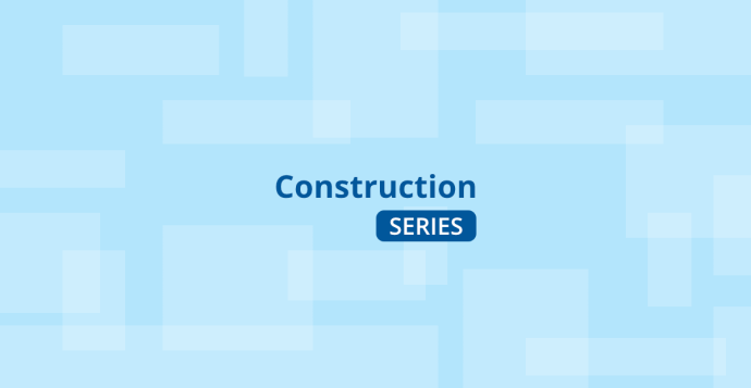 Construction Series